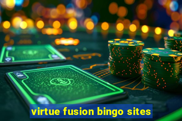 virtue fusion bingo sites